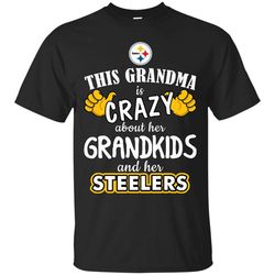 This Grandma Is Crazy About Her Grandkids And Her P.Steelers T Shirts, Sport T-Shirt, Valentine Gift
