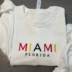 Miami Florida Embroidered Sweatshirt, Miami Florida Sweatshirts