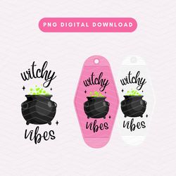 Witchy Vibes PNG, Spooky Halloween PNG, Witch Vibes Motel Keychain PNG, Trendy Digital Download