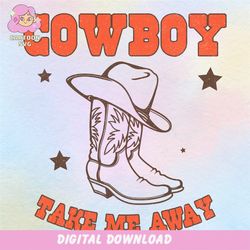cowboy boots and hat take me away png