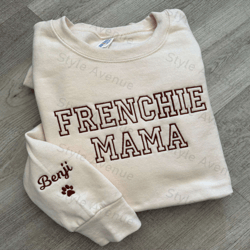 Frenchie Mama Embroidered Sweatshirt, Frenchie Mom Sweatshirt, Frenchie Mom Gift