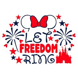 Let Freemdom Ring Disney Mickey Svg, Independence Svg, Mickey Svg, Independence Day Svg, America Flag Svg, Disney Svg, I