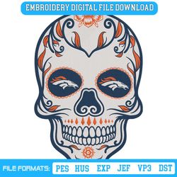 Sugar Skull Denver Broncos NFL Embroidery Design Download