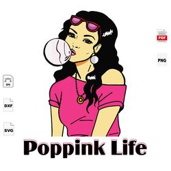 Poppink Life, Beautiful Girl, Sexy Girl, Sexy Girl Svg, Sexy Girl Shirts, Beautiful Woman Shirts, Woman Svg, Pink Life,