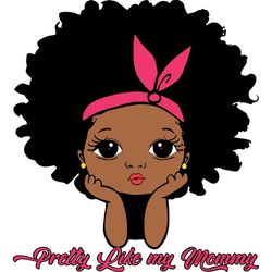 Pretty Like My Mommy,Peekaboo Svg,Peekaboo Girl Svg,Cute Black African American, Juneteenth Gift,Independence Day Svg,Bl