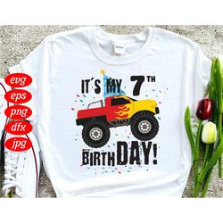 Its My 7th Birthday Svg, Birthday Svg, Monster Truck Svg, Birthday Gift Svg, Truck Gift Svg, Truck Lovers Svg, Birthday