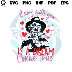 Being With You Is A Dream Come True SVG