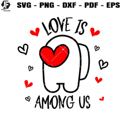 Love Is Among Us Svg, Among Us Svg, Valentines Day Svg