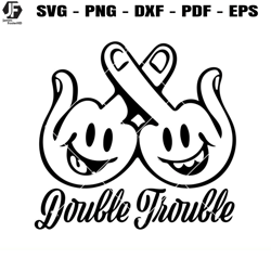 Double Trouble Middle Finger Svg, Double Trouble Svg