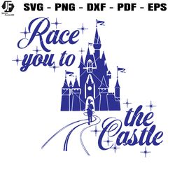 Race You To The Castle Svg, Vacation and Race Svg, Runing