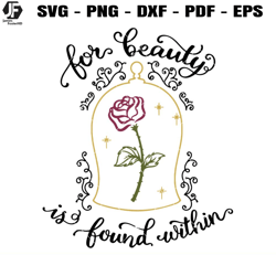 Rose For Beauty is Found Within Svg, Beauty Svg, Beast Svg