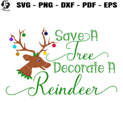 Save A Tree Decorate A Reindeer Svg, Reindeer Tree Svg
