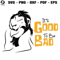 Scar Good To Be Bad Svg, It's Good To Be Bad svg, Lion
