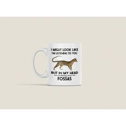 Fossa Gifts, Fossa Mug, Funny Fossa Coffee Cup, I Might Look Like I'm Listening to you but in my Head I'm Thinking About