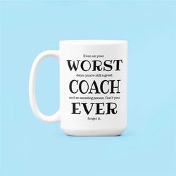 Funny Coach Mug, Coach Gifts, Worst Coach Ever, Best Coach Ever, Coach Appreciation, Coach Tea Cup, Coach Present