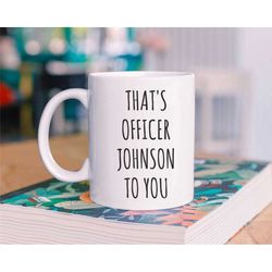 Custom Officer Mug, Police Officer Gifts, Police Coffee Mug, Cop Mug, Sheriff Mug, Parole Officer, Gifts For Cop, Police