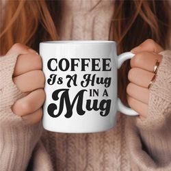 Cute Coffee Mug, Coffee Drinker Gift, Coffee Lover Gift, Adorable Coffee Mug, Caffeine Lover Gift, Coworker Gift