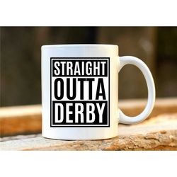 Derby Hip Hop Mug. Straight Outta Derby Coffee Cup. Funny Rapper Gift. UK Hip Hop Merchandise.