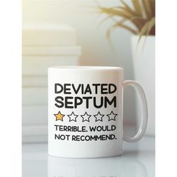 Deviated Septum Gifts, Deviated Septum Mug, Funny Coffee Cup, Zero Stars Terrible Would Not Recommend, DNS Disorder, Get