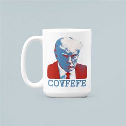Donald Trump Mug, Trump Mugshot Coffee Cup, Covfefe Mug, Funny Trump Coffee Mug