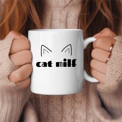 Cat Milf Coffee Mug, Cat Lover Coffee Mug, Birthday Gift, Gift for Her, Cat Lover Gift, Cat Mom Gift, Cat Mama Gift 4