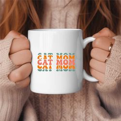 Cat Mom Coffee Mug, Cat Lover Coffee Mug, Birthday Gift, Gift for Her, Cat Lover Gift, Cat Mom Gift, Cat Mama Gift