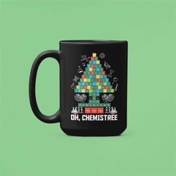 Chemistry Gift, Oh Chemistree Mug, Chemist Christmas Gift, Chemistry Teacher Gifts, Oh Chemist Tree, Funny Chemistry Cof