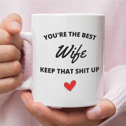 anniversary gifts for wife, gift for wife mug, gift for her, gift for women, christmas gifts for wife, anniversary gift