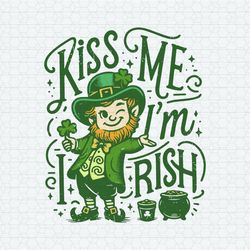 Kiss Me I'm Irish Leprechaun SVG