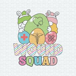 Wound Squad Nurse Easter Eggs SVG