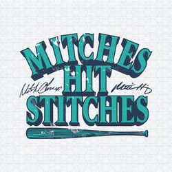 Mitches Hit Stitches Mitch Haniger And Mitch Garver SVG