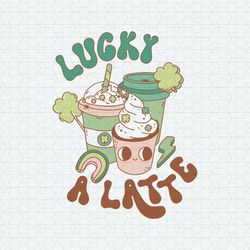 Retro Lucky A Latte St Patrick's Day SVG