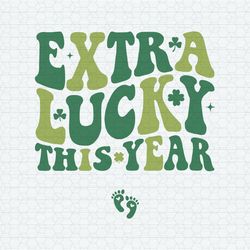 Extra Lucky This Year Patrick's Day Pregnancy Reveal SVG