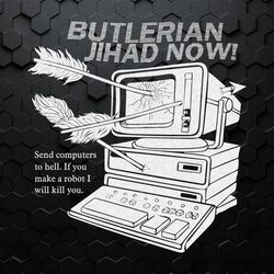 Retro Butlerian Jihad Now Dune SVG