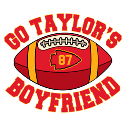 Go Taylor's Boyfriend Travis Kelce Football Svg, NFL Fans Svg