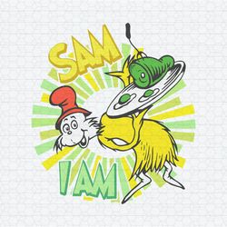 Funny Dr Suess Sam I Am Green Eggs And Ham SVG