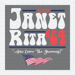 Janet Rita 24 Here Come The Grannies USA Flag SVG