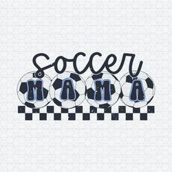 Checkered Soccer Mama Game Day SVG