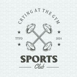 Crying At The Gym Sports Club TTPD SVG