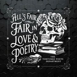Floral Skull All's Fair In Love And Poetry SVG