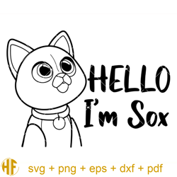 Sox Toy Story Svg, Hello i'm Sox Svg, Cute Sox Svg.jpg