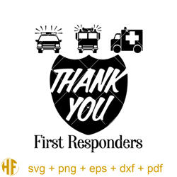 Thank You First Responders Svg, Quick Response Team Svg, Appreciation Svg