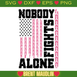 Nobody Fights Alone American Flag Ribon Svg, Warrior Svg