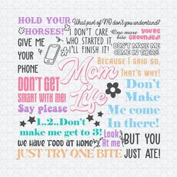 Mom Life Quotes Hold Your Horses SVG