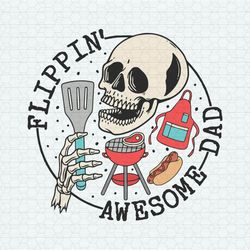 Flippin Awesome Dad Skeleton Father SVG