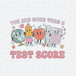 You Are More Than A Test Score SVG