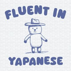 Fluent In Yapanese Bear Meme SVG