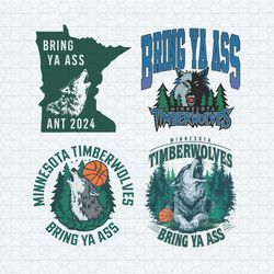 Bring Ya Ass Minnesota Timberwolves SVG PNG Bundle