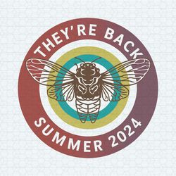 Cicada They Are Back Summer 2024 SVG