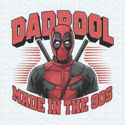 Dadpool Made In The 90s Funny Marvel Dad PNG
